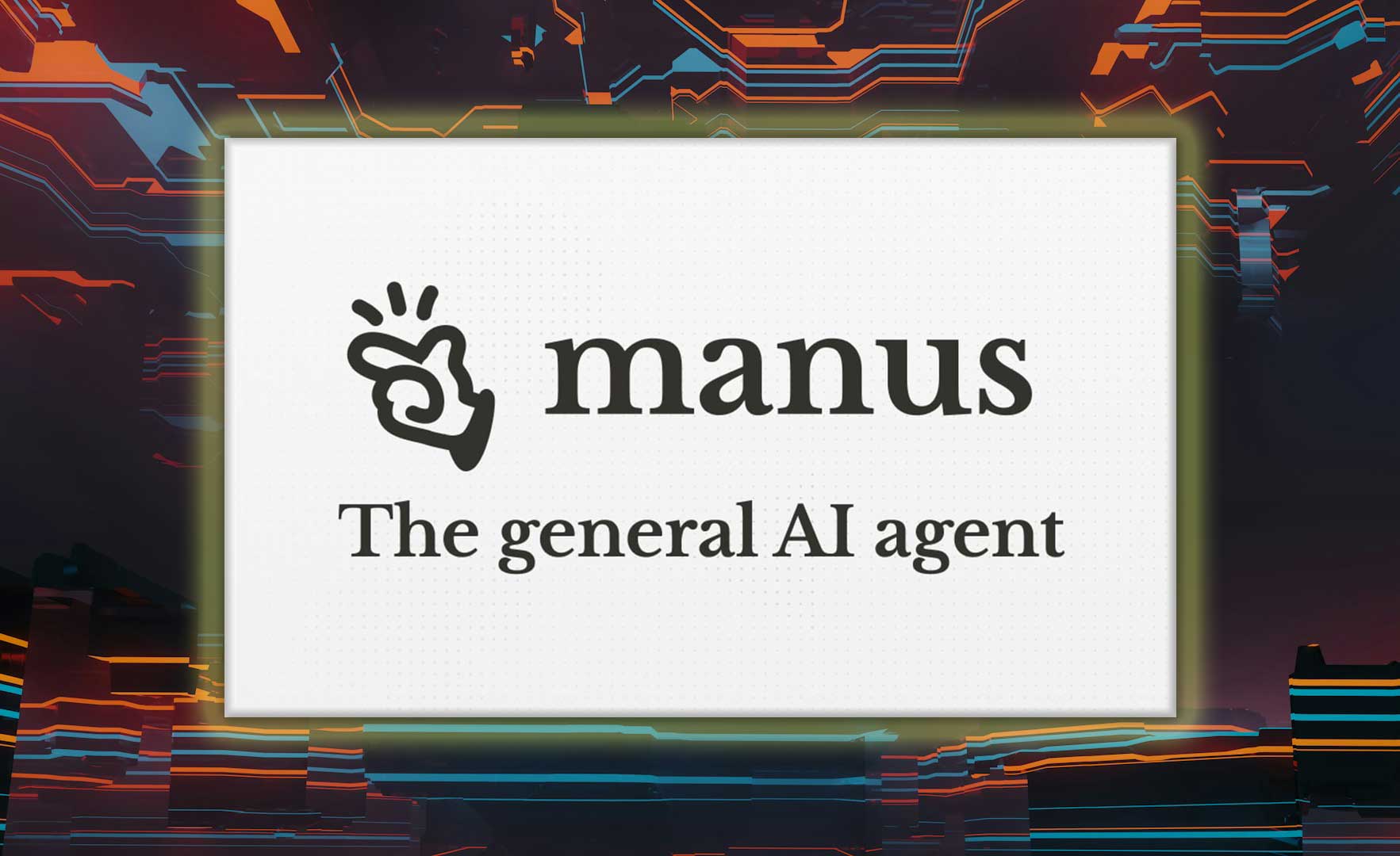 Manus: The Autonomous AI Agent
