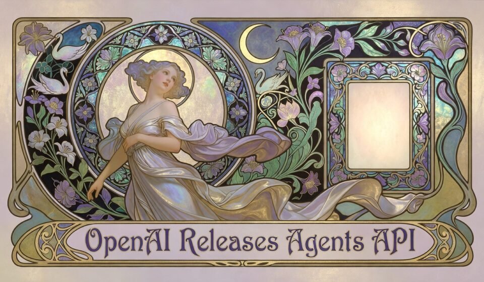 OpenAI Agents API: OpenAI Releases Agents API: Build AI Agents With Sessions